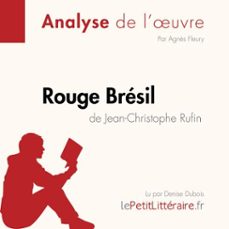 Imagen Principal de Audiolibro Rouge Brésil de Jean-Christophe Rufin (Analyse de l'œuvre)