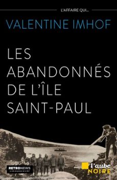 lesabandonnes de lile saint-paul (ebook)-valentine imhof-9782815971201