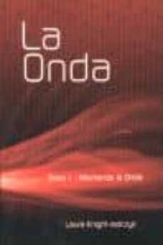 la onda i: montando la onda-laura knight jadczyk-9782916721101