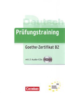 prufungstraining: goethe-zertifikat b2 mit 2 audio-cds-9783060205301