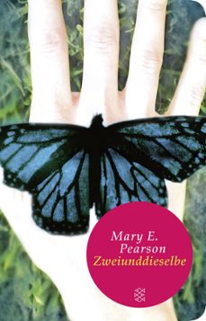 zwei und dieselbe-mary e. pearson-9783596808601