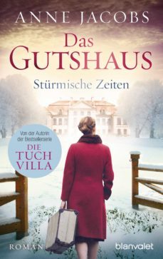 das gutshaus - stürmische zeiten (ebook)-anne jacobs-9783641208301