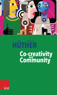 co-creativity and community (ebook)-gerald huther-9783647462301