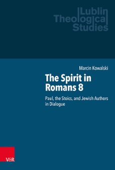 the spirit in romans 8 (ebook)-marcin kowalski-9783647500201