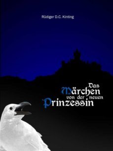 das marchen von der neuen prinzessin (ebook)-rudiger d.c. kinting-9783734787201