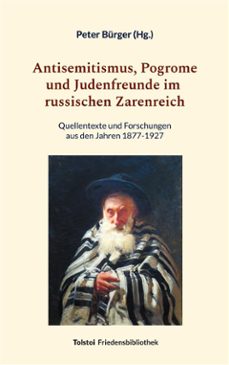 antisemitismus, pogrome und judenfreunde im russischen zarenreich (ebook)-peter burger-9783759716101