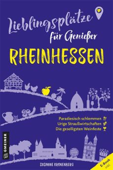 lieblingsplatze fur geniesser - rheinhessen (ebook)-9783839279601