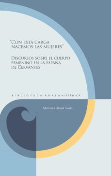 "con esta carga nacemos las mujeres" (ebook)-mercedes alcala galan-9783968692401