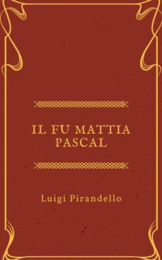 il fu mattia pascal (ebook)-9786050480801