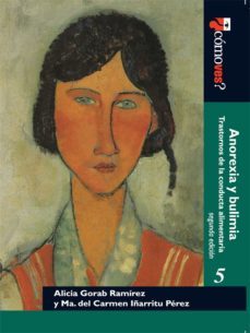 anorexia y bulimia (ebook)-alicia gorab-maria del carmen iñarritu-9786070265501
