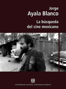 la busqueda del cine mexicano (ebook)-jorge ayala blanco-9786070295201