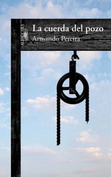 la cuerda del pozo (ebook)-armando pereira-9786071120601
