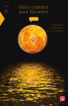 física cuántica para filo-sofos (ebook)-alberto clemente de la torre-9786071603401