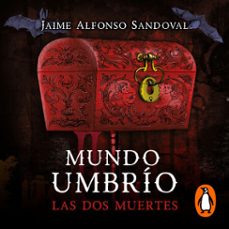 las dos muertes (mundo umbrio 1) (audiolibro)-jaime alfonso sandoval-9786073809801