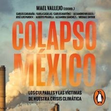 colapso mexico (audiolibro)-mael vallejo-9786073824101