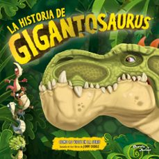 gigantosaurus. la historia de gigantosaurus (ebook)-9786073914901