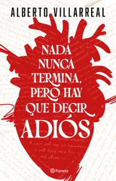 nada nunca termina, pero hay que decir adiós-9786073917001