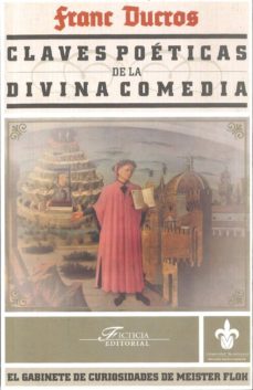 claves poeticas de la divina comedia (2ª ed.)-franc ducros-9786075021201
