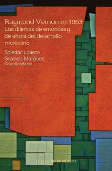 raymond vernon en 1963. (ebook)-9786075645001