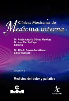 medicina del dolor y paliativa (ebook)-rubén antonio gómez mendoza-raúl carrillo esper-9786077415701