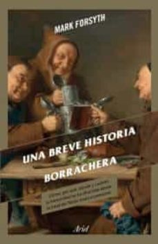 una breve historia de la borrachera-9786077476801