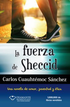 la fuerza de sheccid (ebook)-carlos cuauhtemoc sanchez-9786077627401
