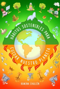 habitos sostenibles para cuidar nuestro planeta (ebook)-romina chullén-9786124869501