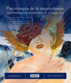 psicoterapia de la esquizofrenia. la realizacion simbolica en el siglo xxi (ebook)-norman dario moreno carmona-jeison steven rivera saldarriaga-9786287524101