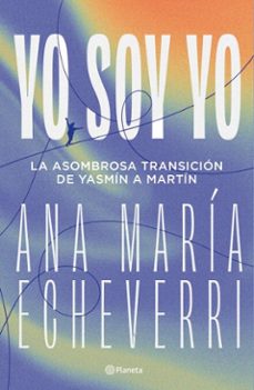 yo soy yo (ebook)-ana maría echeverri-9786287734401