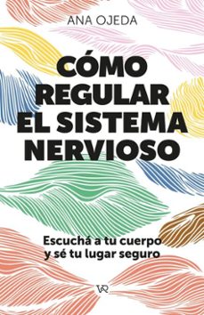 como regular el sistema nervioso (ebook)-ana ojeda-9786313003501