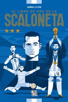 el libro de oro de la scaloneta-aníbal litvin-9786313007301