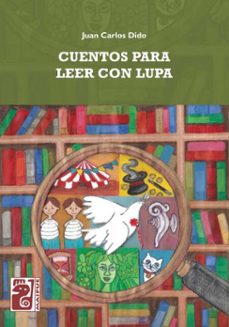 cuentos para leer con lupa (ebook)-juan carlos dido-9786316516701
