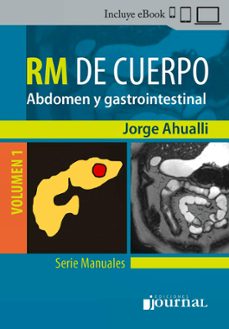 manual de rm de cuerpo. vol. 1: abdomen y gastrointestinal-jorge ahualli-9786319090901
