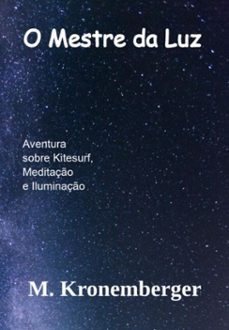 o mestre da luz (ebook)-miguel kronemberger-9786500925401