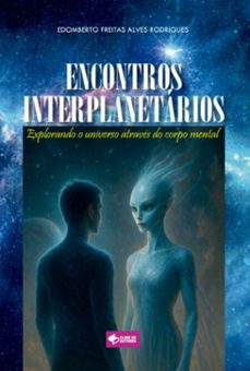 encontros interplanetarios (ebook)-edomberto freitas-9786501438801