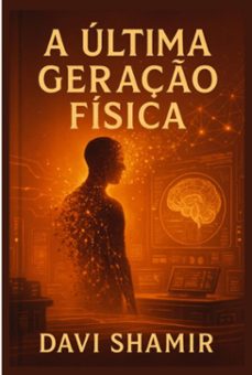 a ultima geraço fisica (ebook)-davi shamir-9786501530901