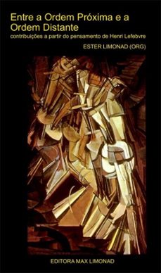 entre a ordem proxima e a ordem distante: (ebook)-ester limonad-9786501761701