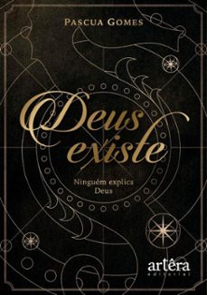 deus existe: ninguem explica deus (ebook)-pascua gomes-9786525090801