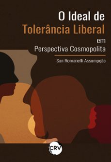 o ideal de tolerancia liberal em perspectiva cosmopolita (ebook)-9786525157801