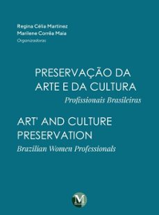 preservaço da arte e da cultura (ebook)-regina célia martinez-marilene corrêa maia-9786525161501