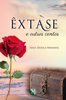 extase e outros contos (ebook)-suely zeoula miranda-9786525180601
