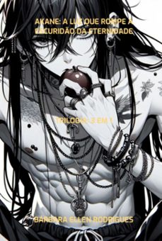 akane: a luz que rompe a escurido da eternidade (ebook)-bárbara ellen rodrigues-9786526622001