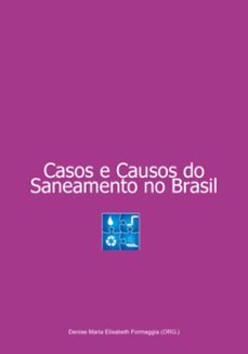 casos e causos do saneamento no brasil (ebook)-denise maria elisabeth formaggia (org.)-9786526633601