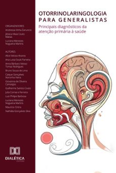 otorrinolaringologia para generalistas (ebook)-andressa vinha zanuncio-jéssica maia couto matias-luciana menezes nogueira martins-9786527068501