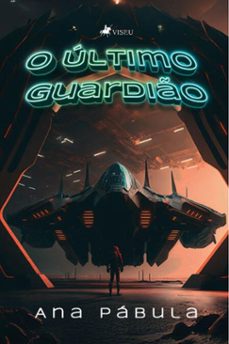 o ultimo guardio (ebook)-ana pábula-9786528012701