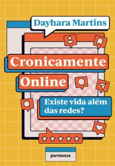 cronicamente online: existe vida alem das redes? (ebook)-dayhara martins-9786552049001