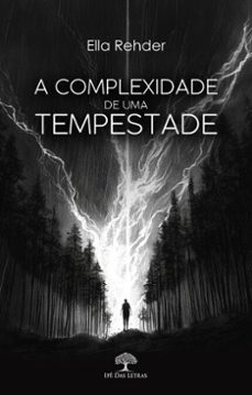 a complexidade de uma tempestade (ebook)-ella rehder-9786552392701