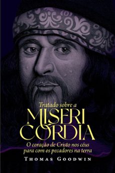 tratado sobre a misericordia (ebook)-thomas goodwin-9786552650801