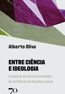 entre ciencia e ideologia (ebook)-alberto oliva-9786554271301