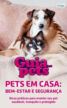 guia dos pets – pets em casa: bem-estar e segurança (ebook)-9786554744201